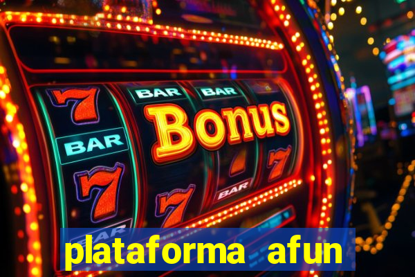 plataforma afun paga mesmo